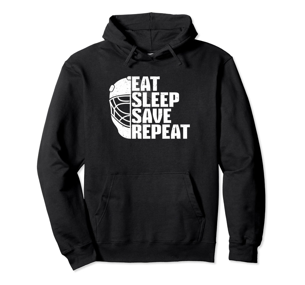 Ice Hockey Goalie Goalkeeper Eat Sleep Hoodie - Unique Graphic Men Women