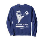 Funny Soccer Pug Skills Loading Dog Sweatshirt - Streetwear Style Unisex