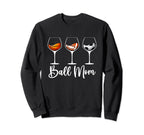 Ball Mom Funny Soccer Football Sweatshirt - Aesthetic Graphic for Adults