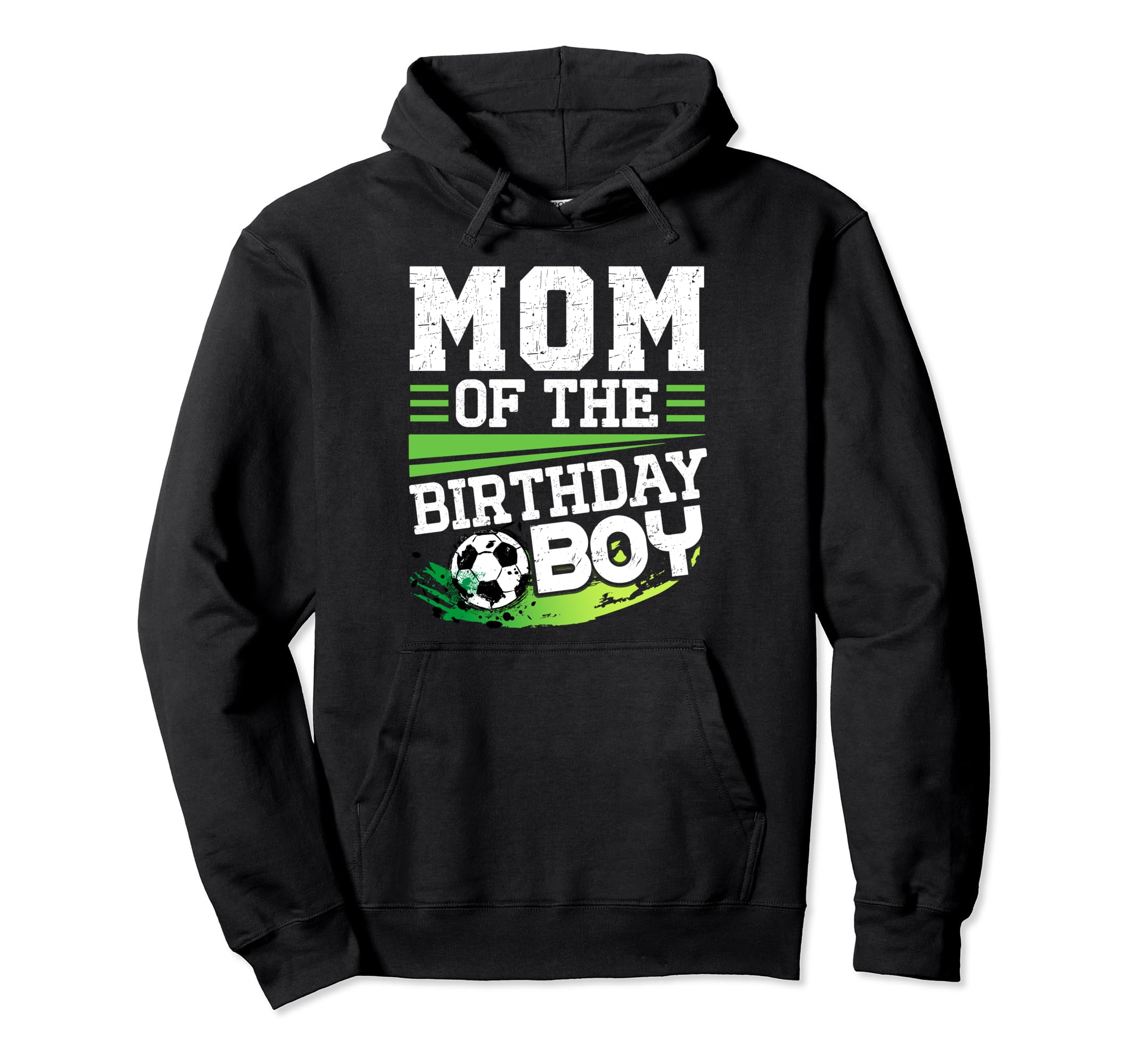 Soccer Birthday Mom Birthday Mom Soccer Hoodie - Graphic Print Unisex