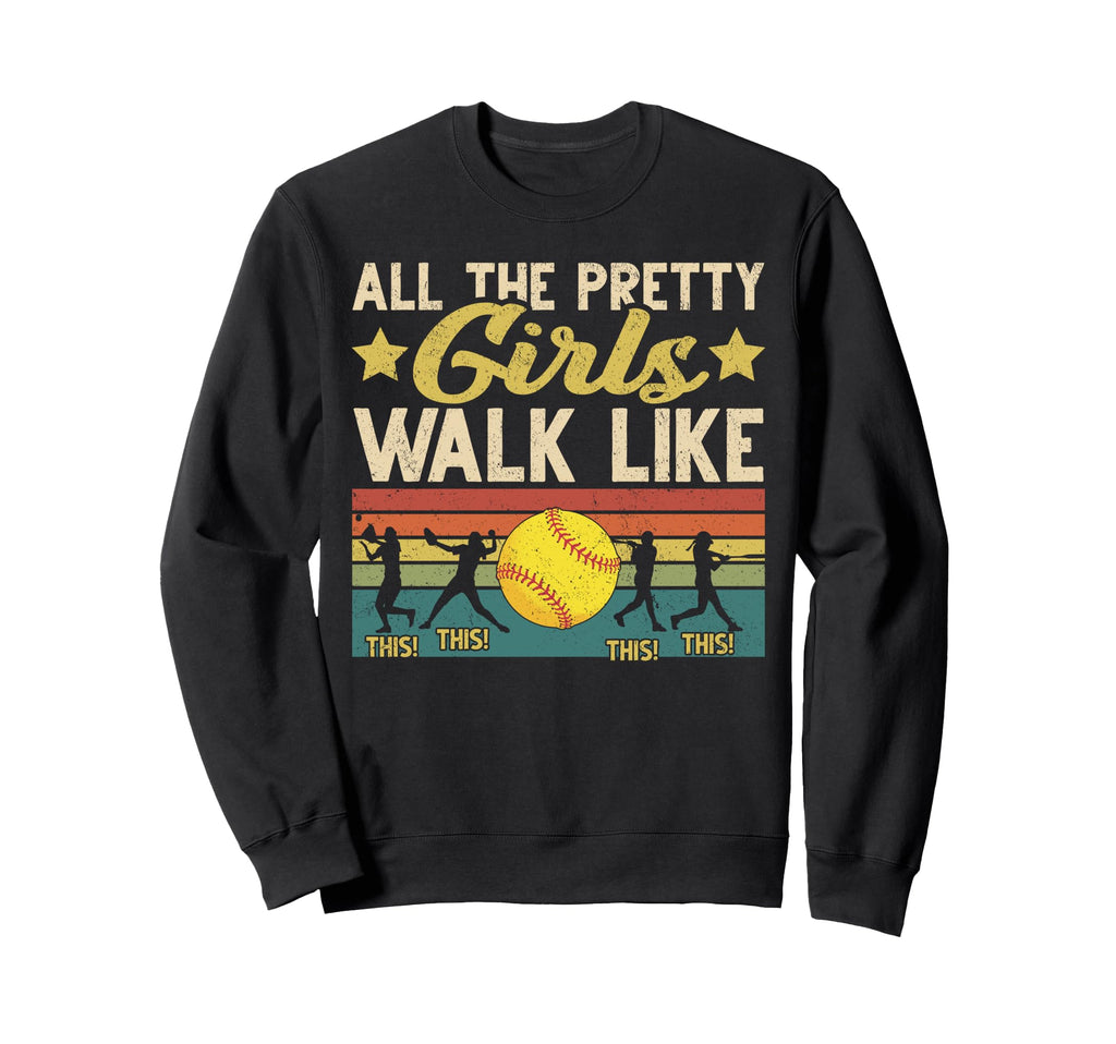 Softball All Pretty Walk Like Sweatshirt - Streetwear Style for Adults