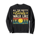 Softball All Pretty Walk Like Sweatshirt - Streetwear Style for Adults