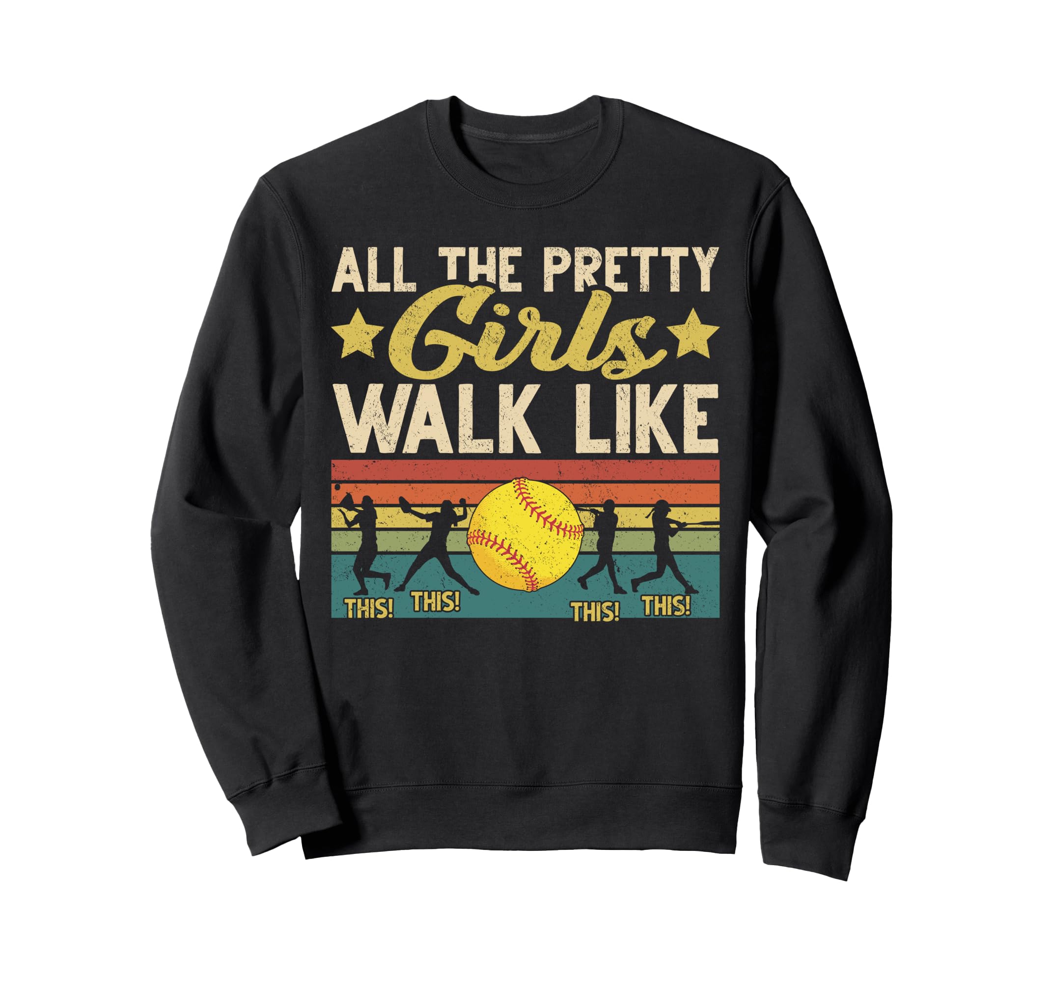Softball All Pretty Walk Like Sweatshirt - Streetwear Style for Adults
