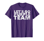 Lets Go Purple Team Funny Sports Fan T-Shirt - Aesthetic Graphic Unisex