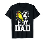 Ball Dad Softball Soccer Ball Dad Both T-Shirt - Graphic Print Men Women