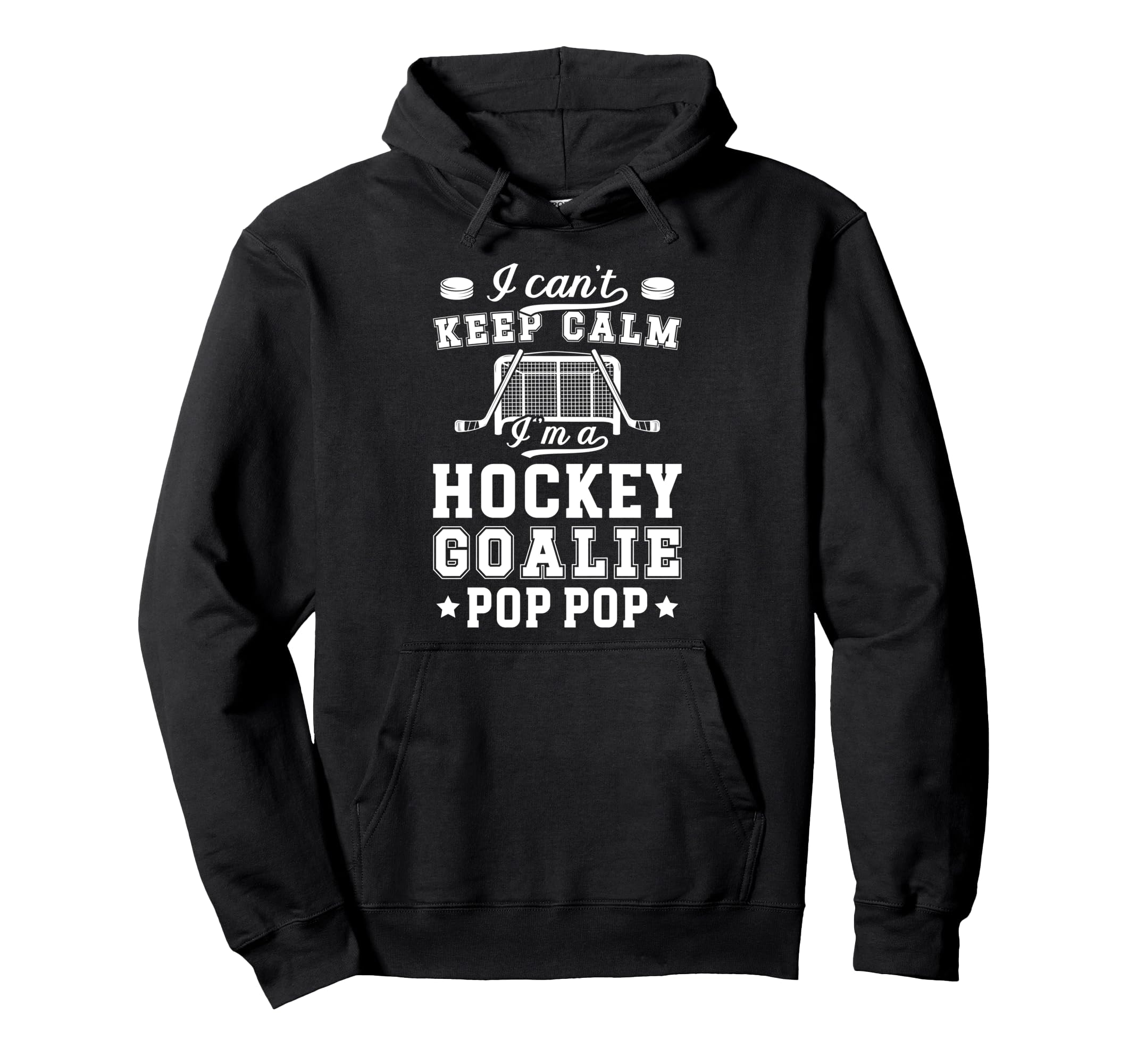 Im Hockey Goalie Pop Pop Ice Hockey Hoodie - Fun Novelty Design Unisex