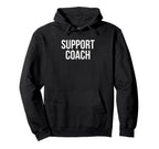 Support Coach Appreciation Day And Week Hoodie - Unique Graphic Men Women