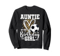 Auntie Birthday Soccer Ball Auntie Sweatshirt - Streetwear Style Unisex