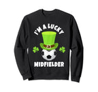 Soccer Midfielders Im Lucky Sweatshirt - Minimalist Print for Adults