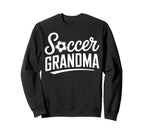 Soccer Grandma Proud Soccer Sweatshirt - Fun Novelty Design for Adults