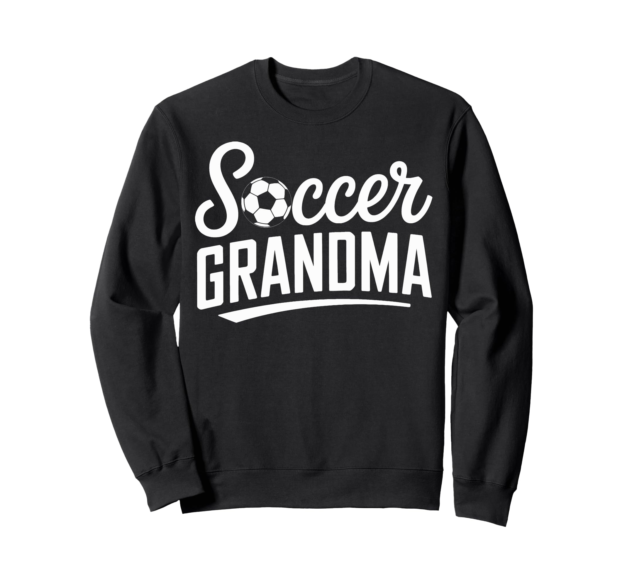 Soccer Grandma Proud Soccer Sweatshirt - Fun Novelty Design for Adults