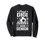 Proud Gigi Soccer Senior 2026 Sweatshirt - Casual Everyday Wear Unisex