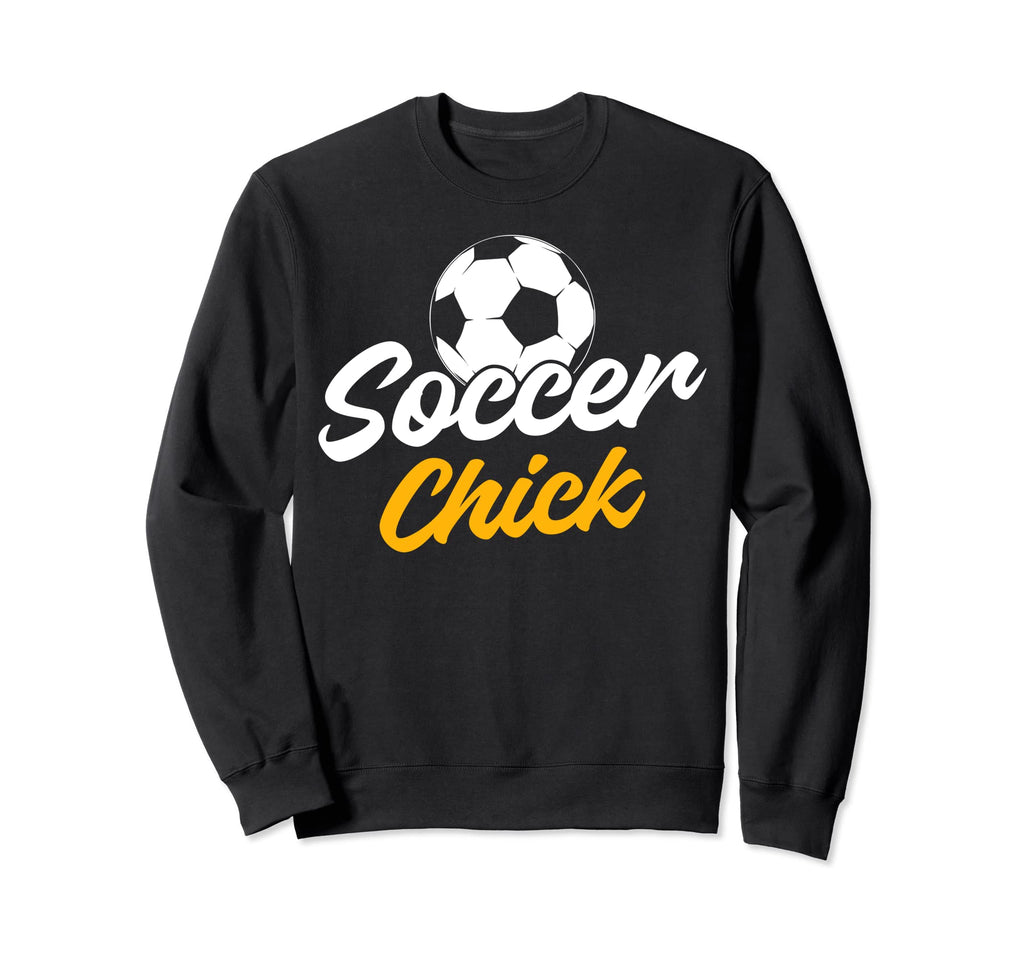 Soccer Chick Sport Funny Soccer Player Sweatshirt - Streetwear Style Unisex