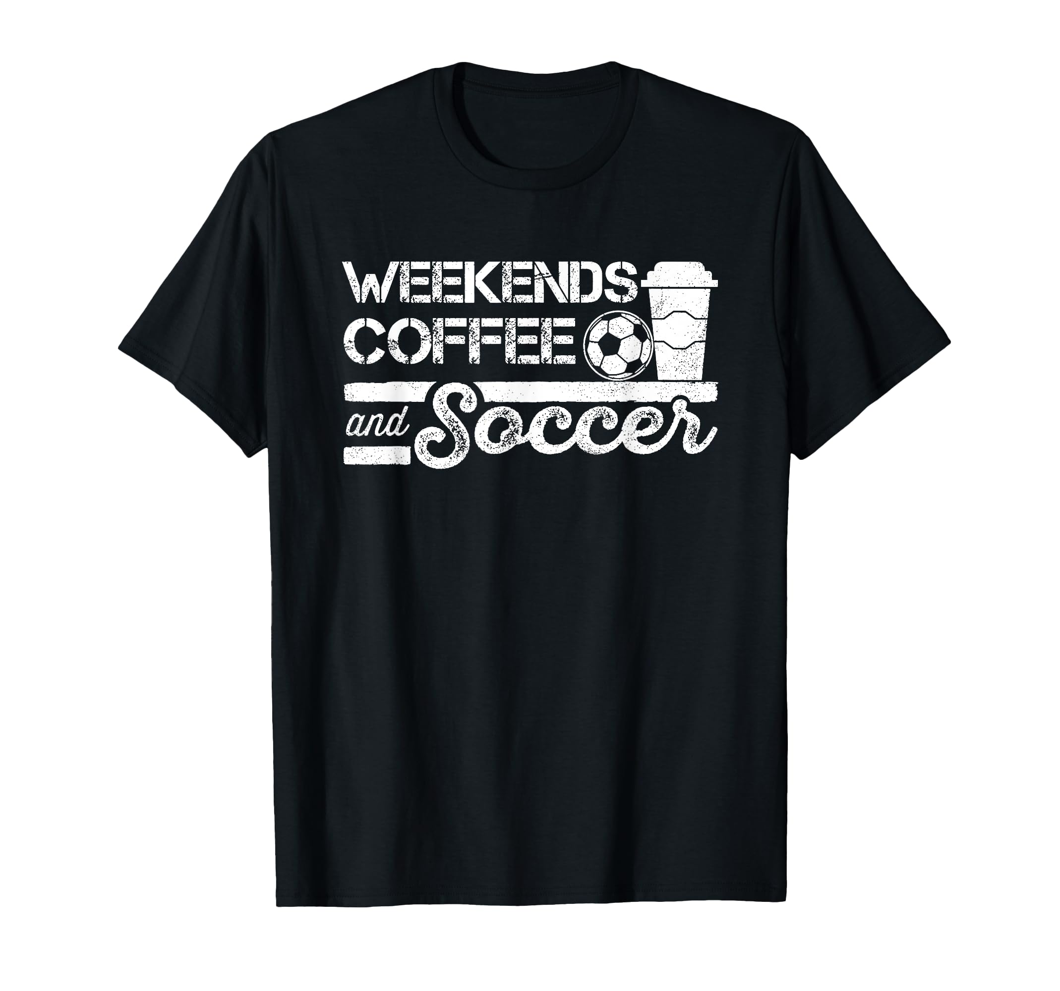 Weekends Coffee And Soccer T-Shirt - Custom Art Print for Adults