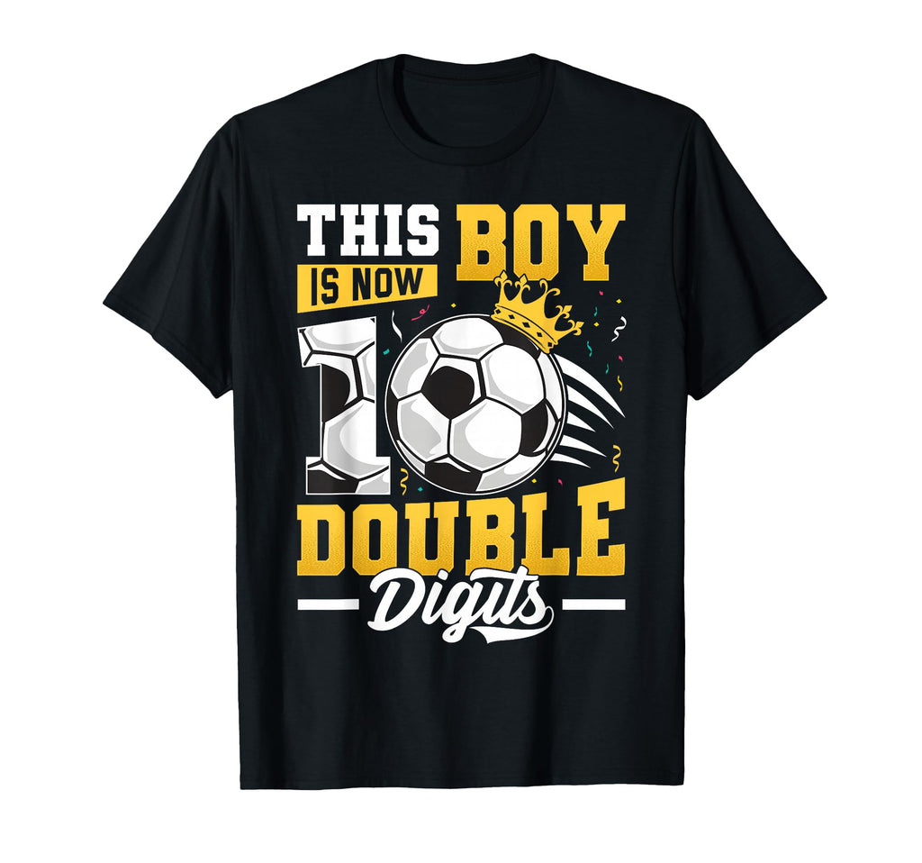This Double Digits Soccer 10 Year Old T-Shirt - Graphic Print Men Women