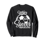 Senior Soccer Abuelito 2024 Class Sweatshirt - Unique Graphic for Adults