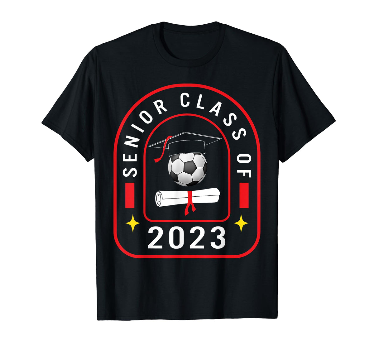 Class 2023 Senior Soccer Graduation T-Shirt - Casual Everyday Wear Unisex