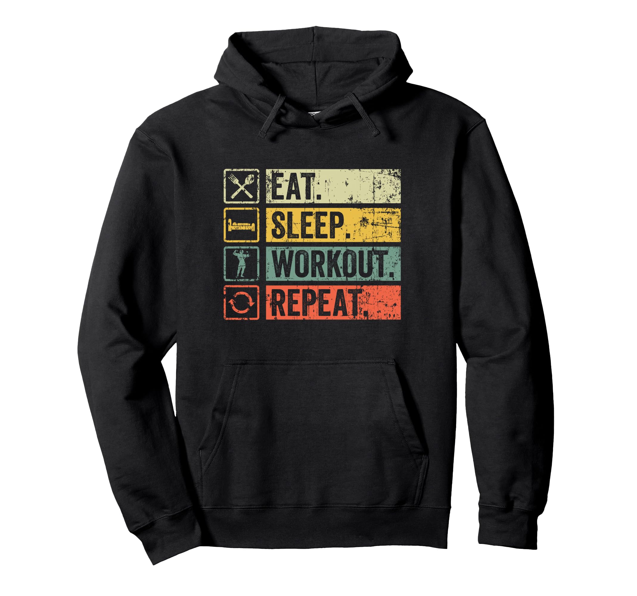 Eat Sleep Workout Repeat Funny Hoodie - Casual Everyday Wear Men Women
