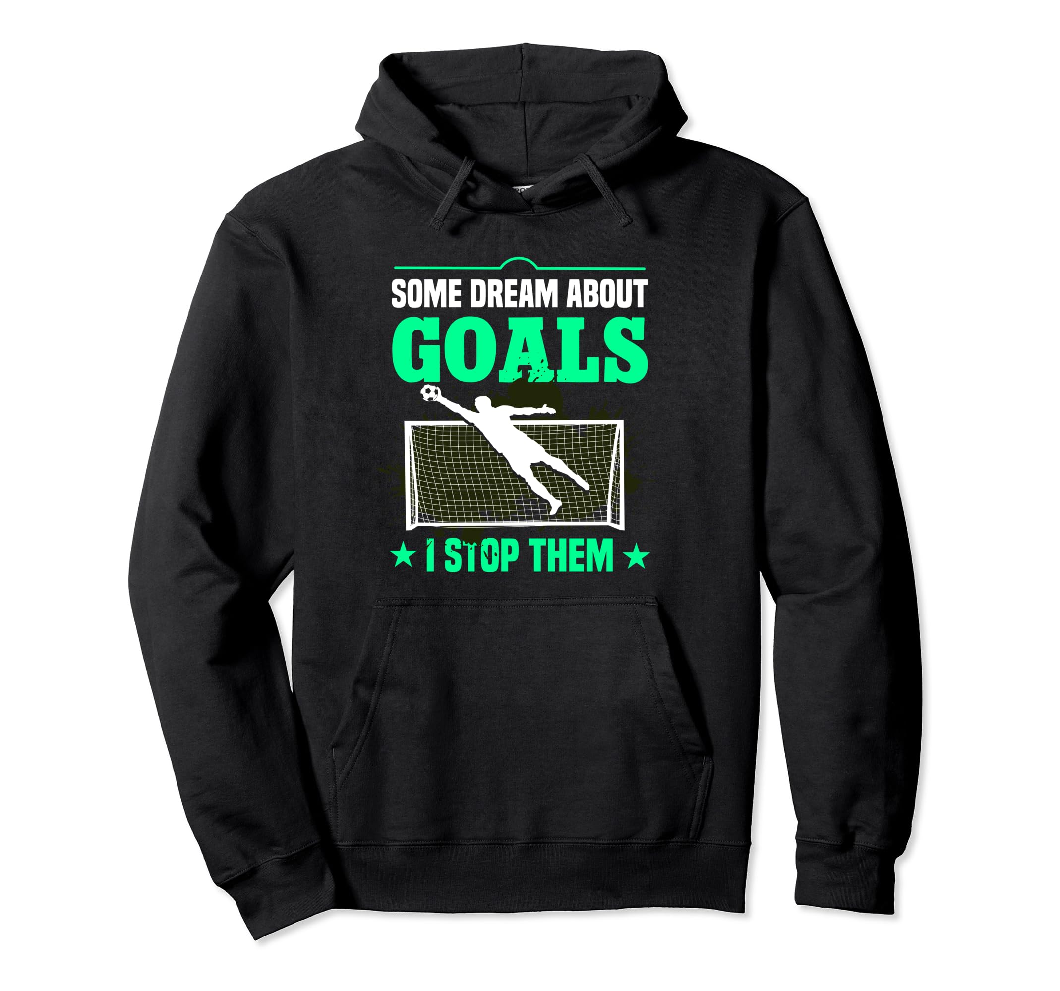 Goalkeeper Soccer Goalie Gloves Goaltender Hoodie - Novelty Apparel Unisex