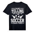 Mens Soccer Coach Voice Funny Sports T-Shirt - Custom Art Print for Adults