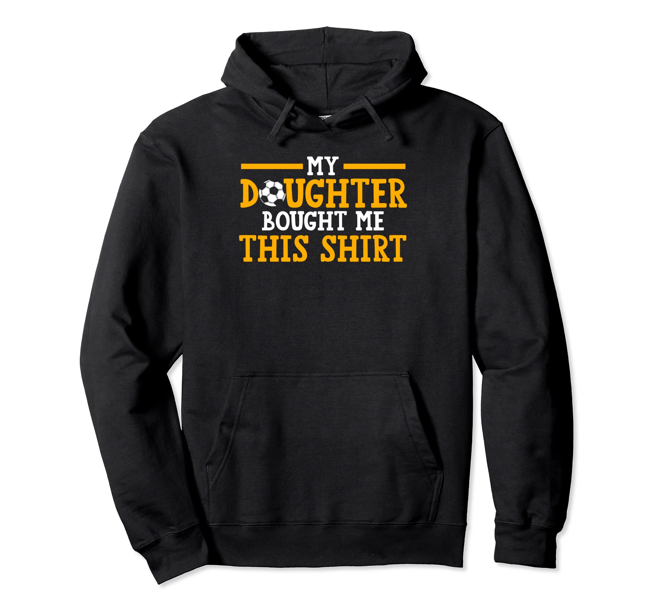 My Daughter Bought Me This Soccer Mom Hoodie - Trendy Graphic for Adults