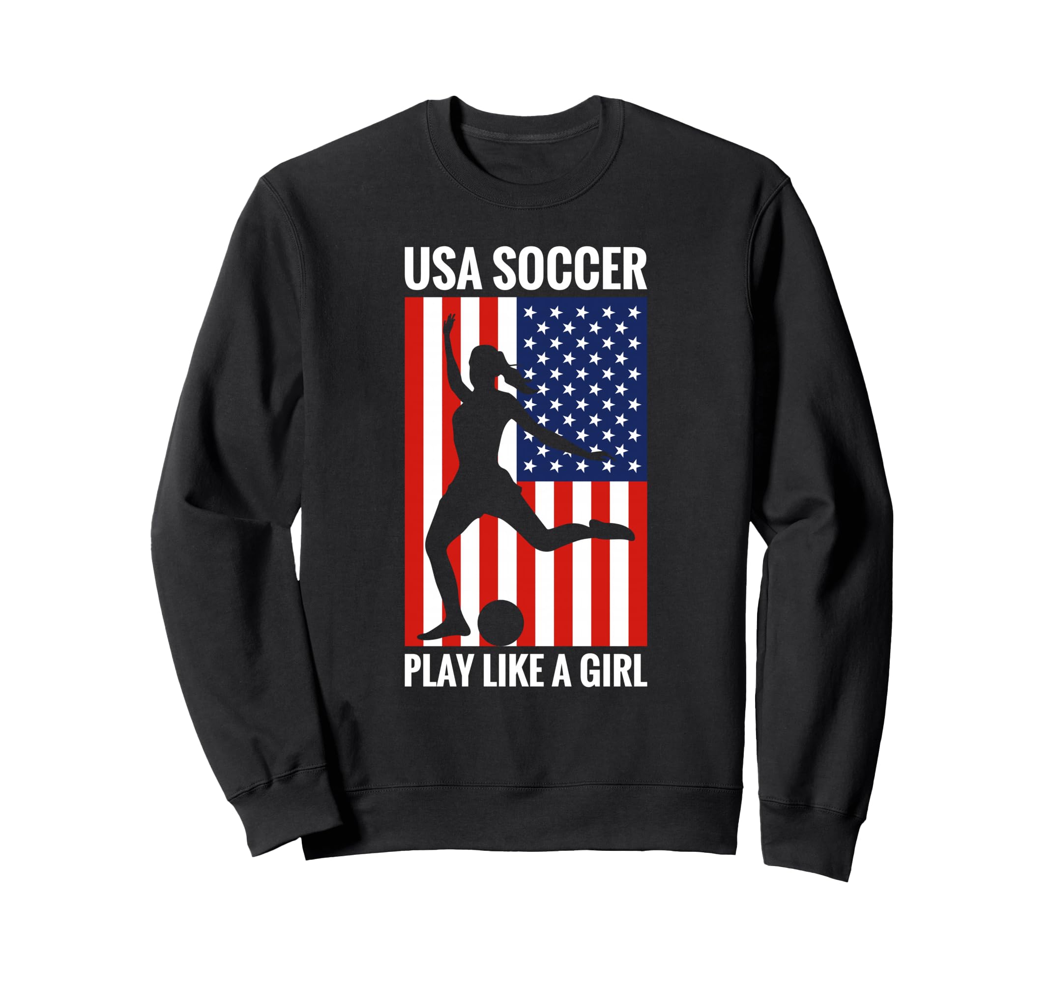 Funny Soccer Usa Soccer Play Like Sweatshirt - Minimalist Print for Adults