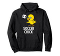 Soccer Chick Soccer Player Gag Hoodie - Graphic Print Men Women