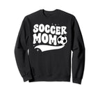 Soccer Mom Soccer Player Mother Sweatshirt - Novelty Apparel Men Women