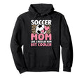 Soccer Mom Like Regular Mom But Cooler Hoodie - Trendy Graphic Men Women