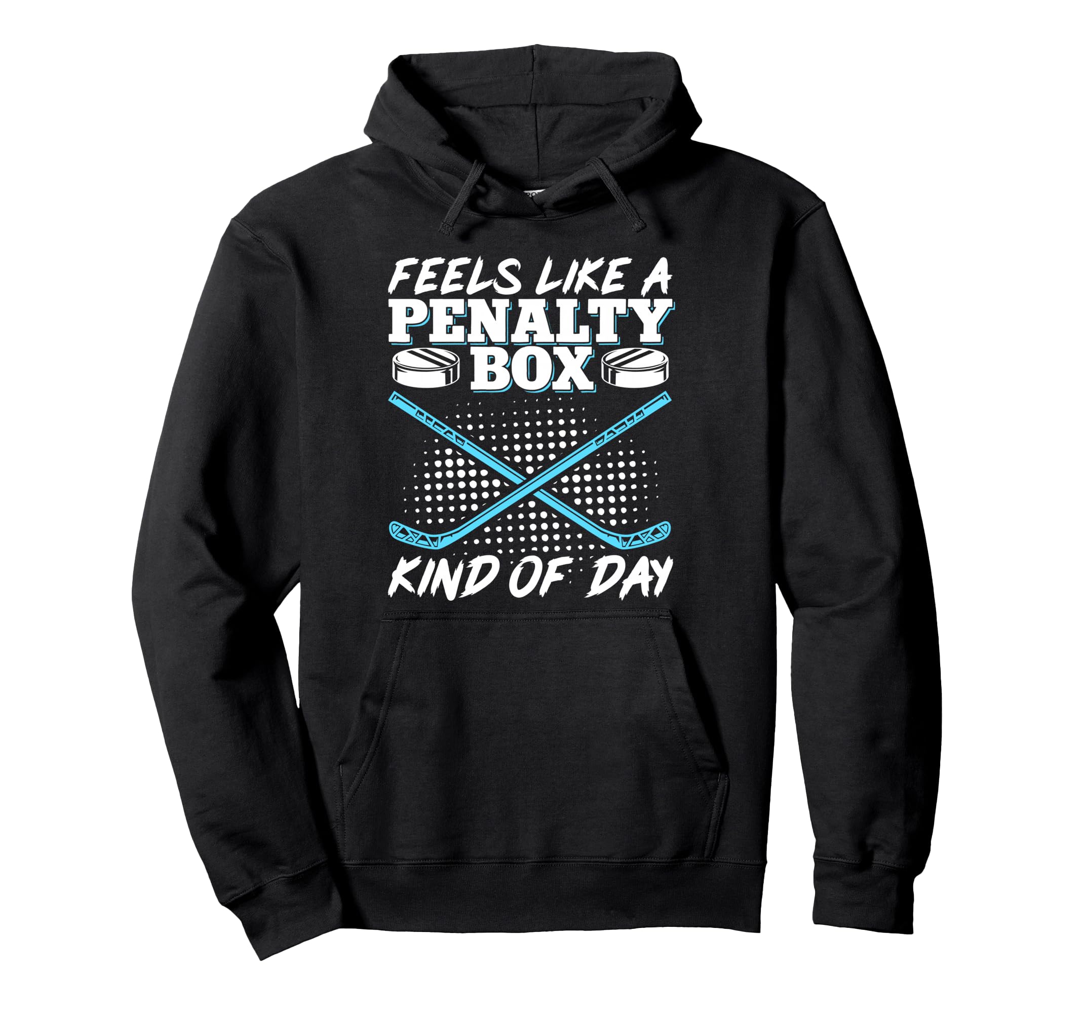 Feels Like Penalty Box Kind Day Hoodie - Fun Novelty Design Unisex