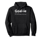 Goalkeeper Definition Soccer Goalies Ice Hoodie - Aesthetic Graphic Unisex