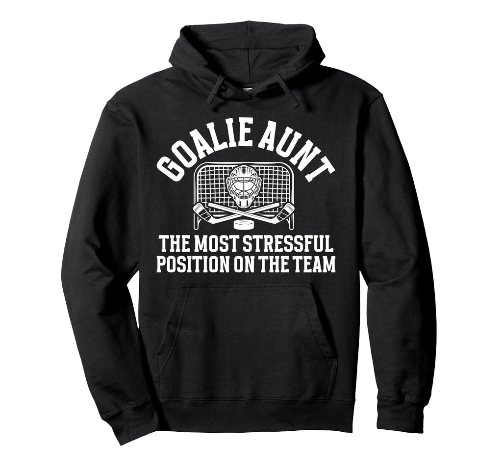 Funny Hockey Goalie Aunt Hockey Keeper Hoodie - Trendy Graphic Unisex