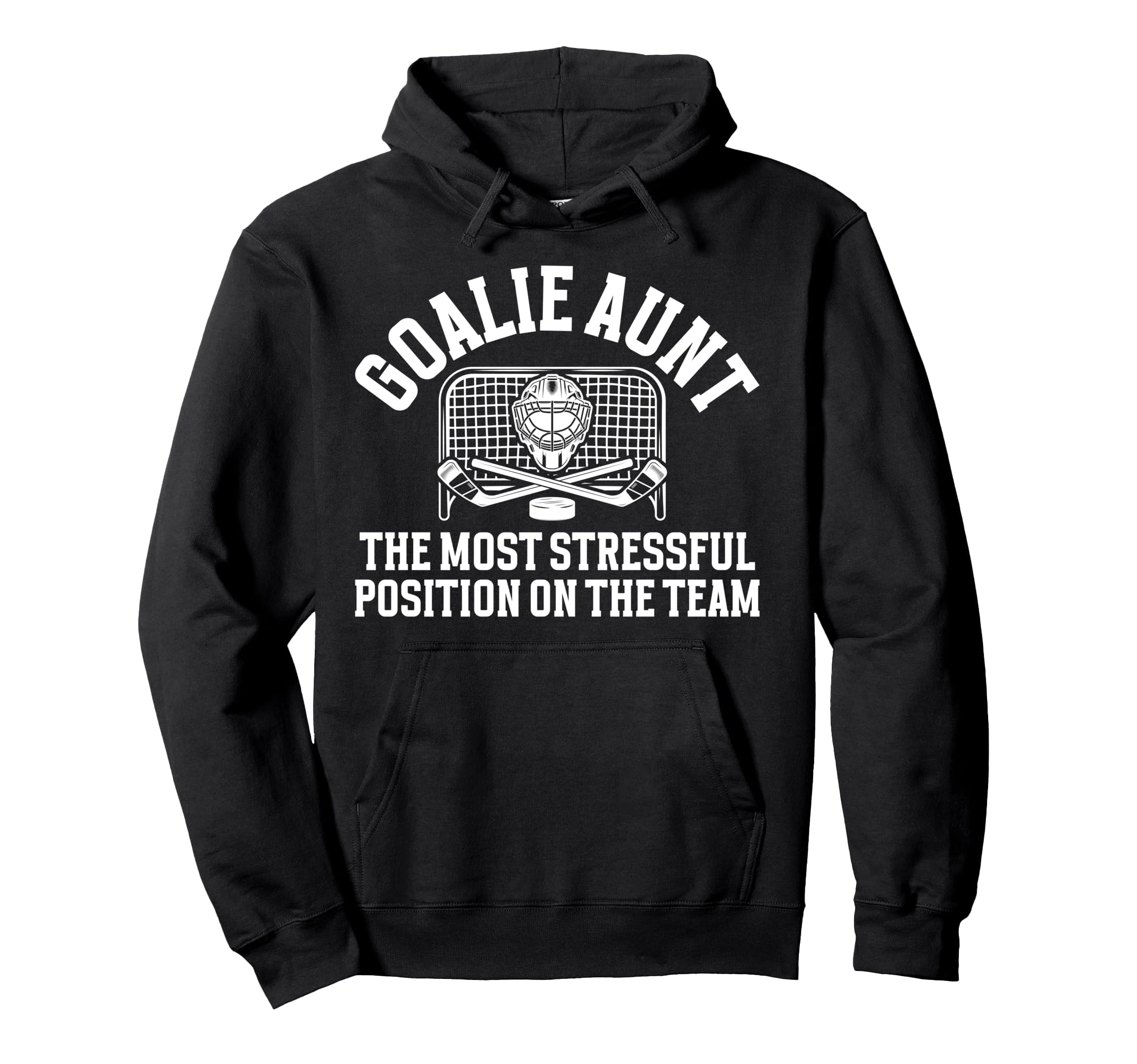 Funny Hockey Goalie Aunt Hockey Keeper Hoodie - Trendy Graphic Unisex