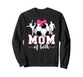 Mom Both Proud Soccer And Dance Mom Sweatshirt - Novelty Apparel Men Women