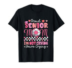 Proud Senior Mom Funny Joke Crying T-Shirt - Minimalist Print for Adults
