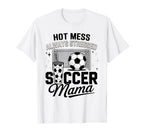 Hot Mess Mothers Day Always Stressed T-Shirt - Trendy Graphic Unisex