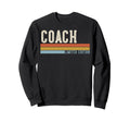 Coach Week Back To School Day Sweatshirt - Fun Novelty Design for Adults