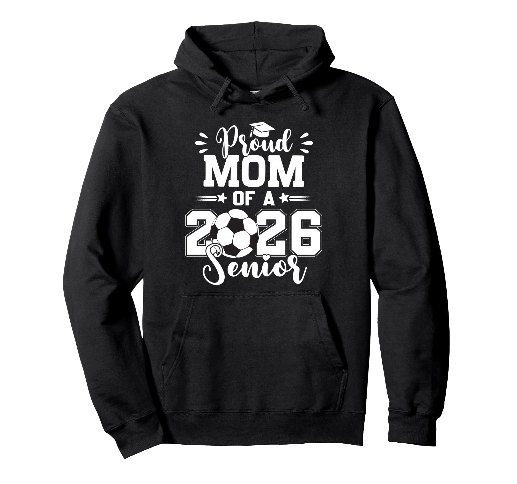 Proud Mom 2026 Senior Graduation Soccer Hoodie - Graphic Print Men Women