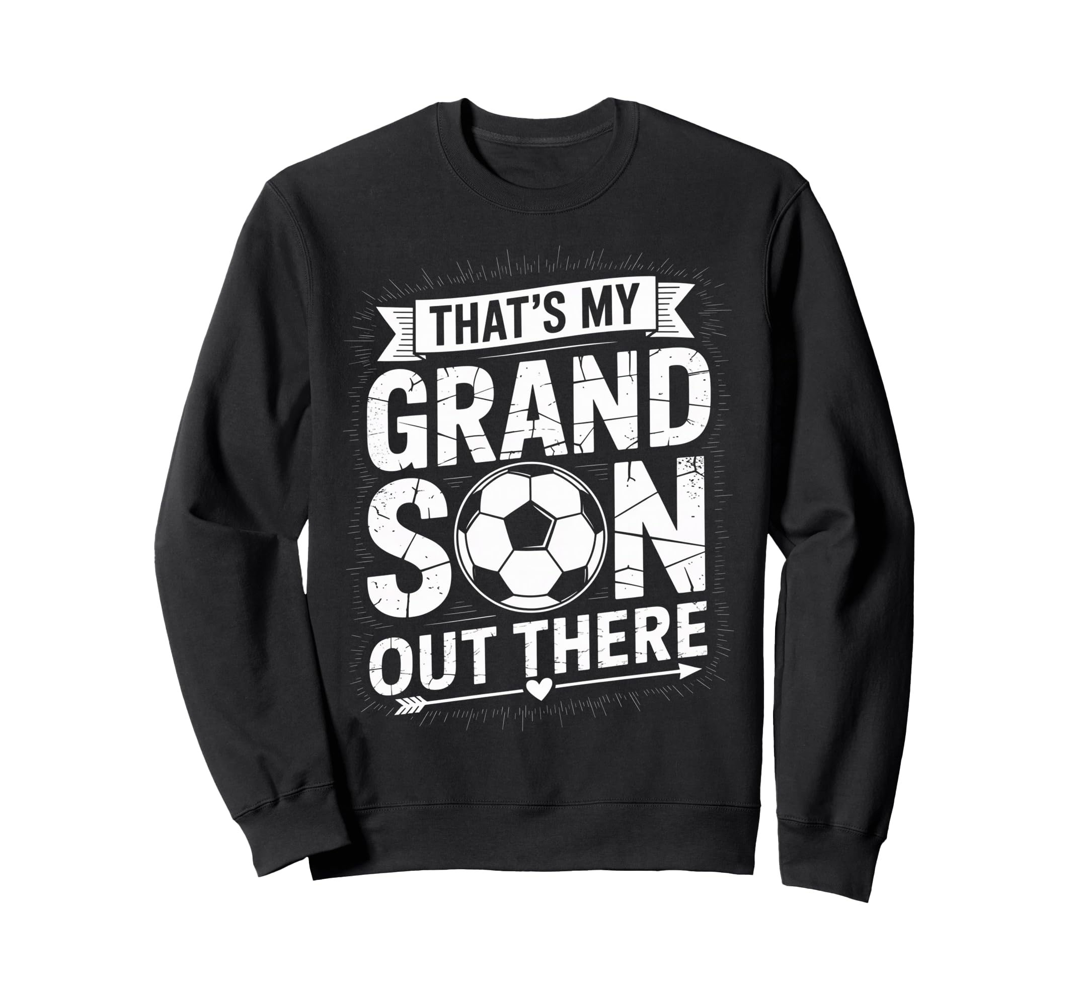 Thats My Grandson Out There Sweatshirt - Custom Art Print for Adults