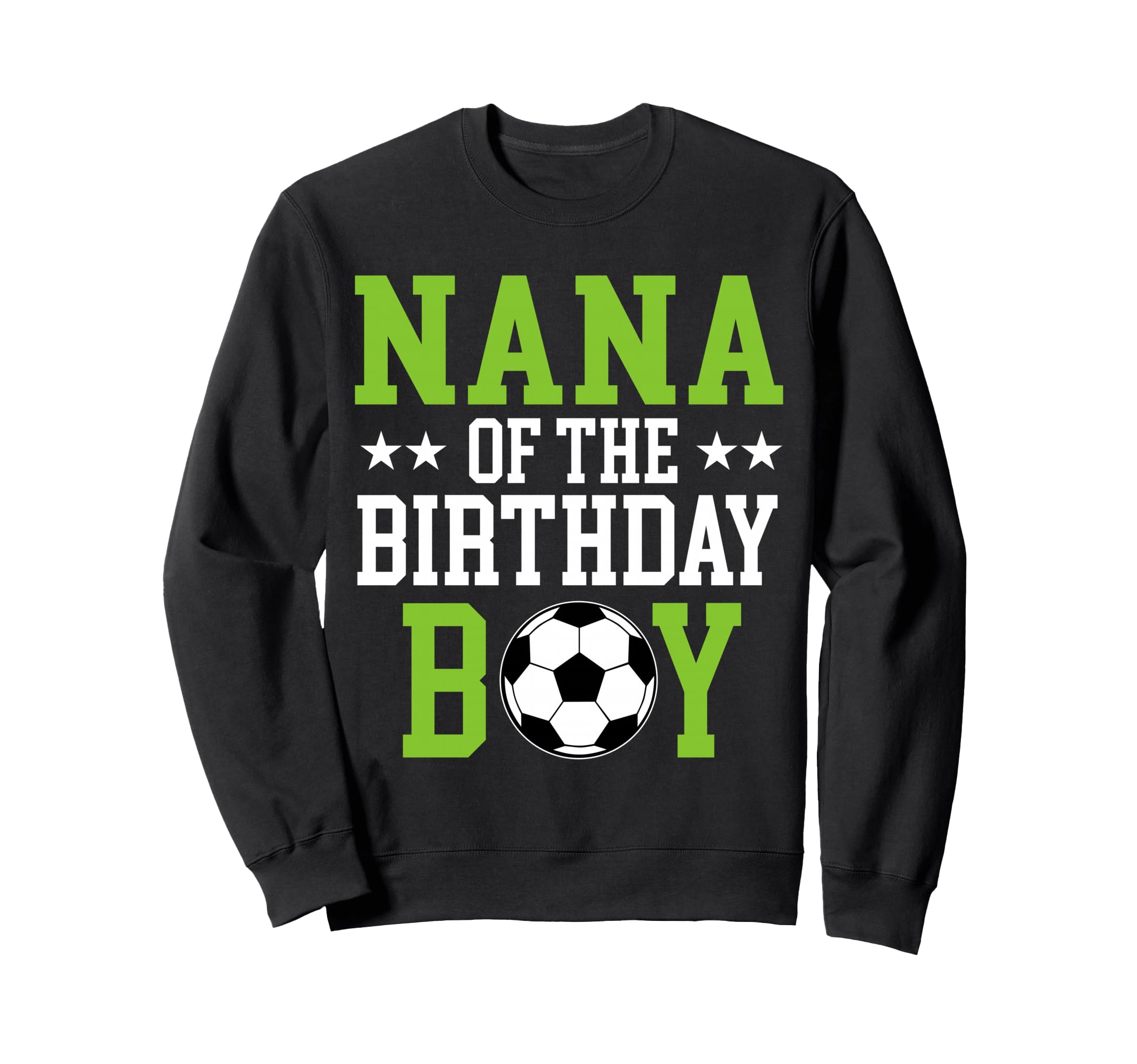 Nana Birthday Soccer Player Sweatshirt - Aesthetic Graphic for Adults