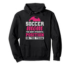 Soccer Mom Most Stressful Position Hoodie - Custom Art Print for Adults