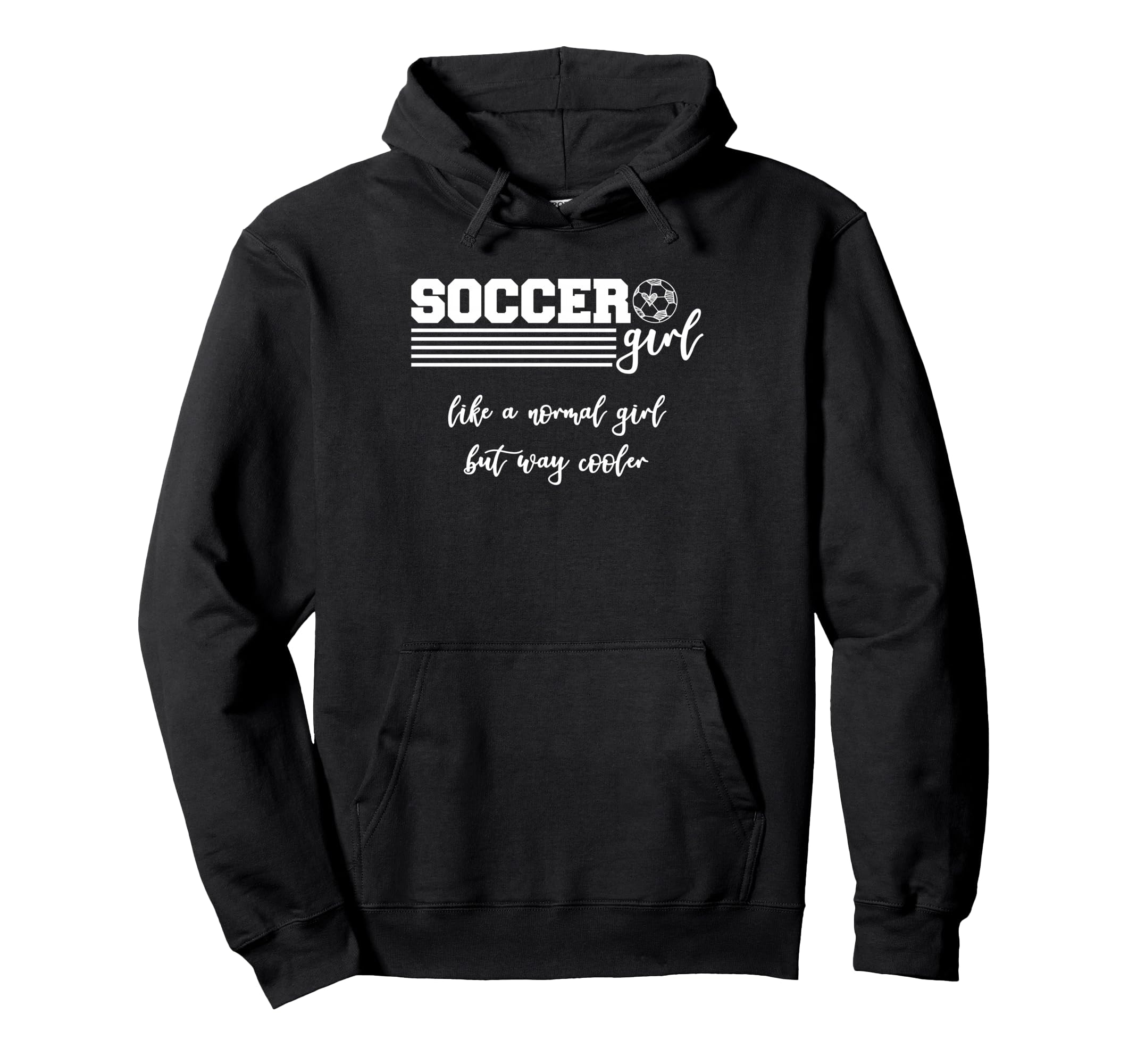 Soccer Like Normal But Way Cooler Hoodie - Trendy Graphic Unisex