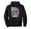 Crazy Proud Hockey Goalie Aunt Hockey Keeper Hoodie - Graphic Print Unisex