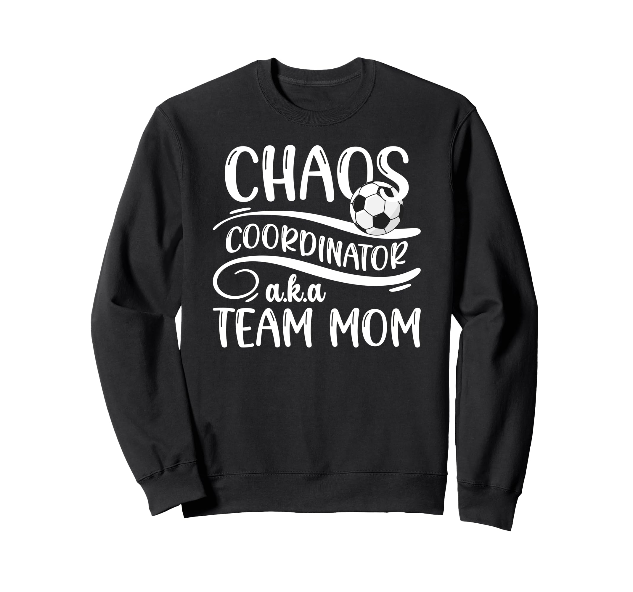 Chaos Coordinator Soccer Team Mom Sweatshirt - Minimalist Print Men Women