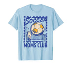 Soccer Football Moms Club Funny Sports T-Shirt - Unique Graphic Men Women