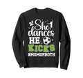 She Dances He Kicks Mom Both Dance Sweatshirt - Streetwear Style Unisex