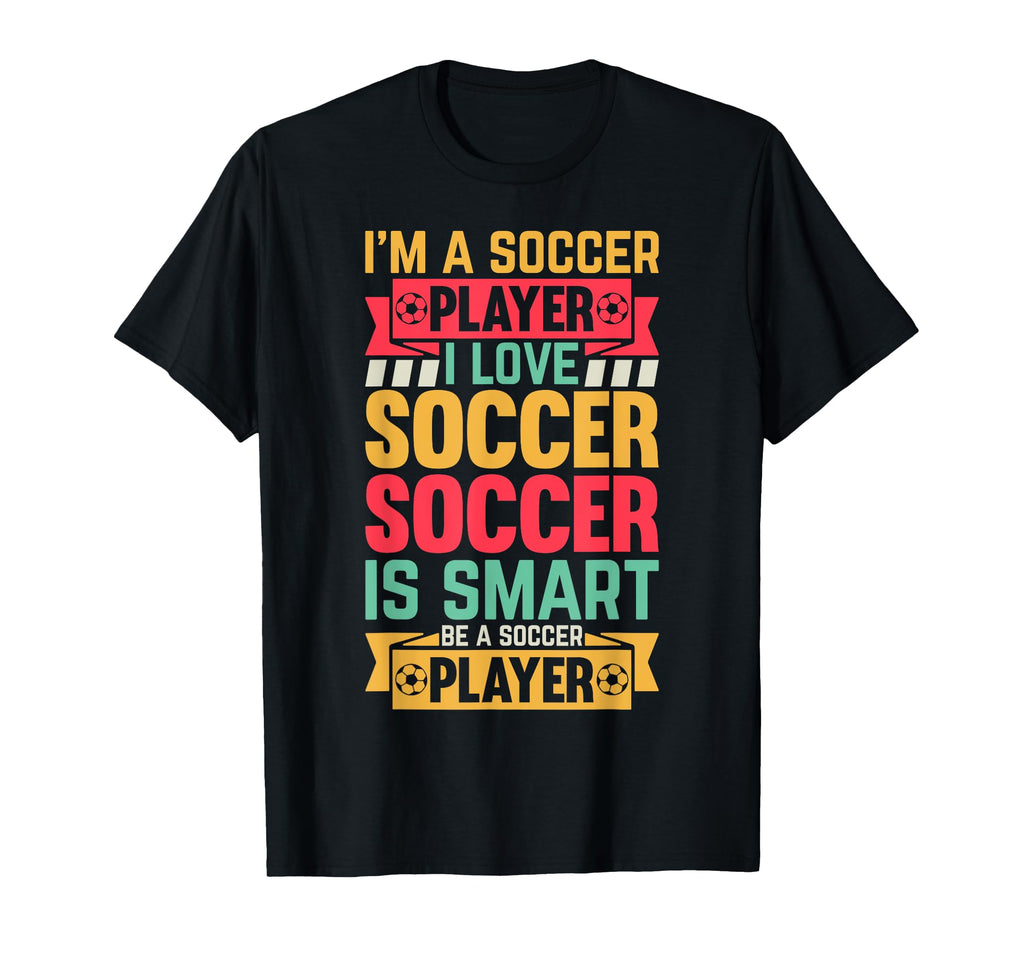 Soccer Lover Im Soccer Player T-Shirt - Minimalist Print for Adults