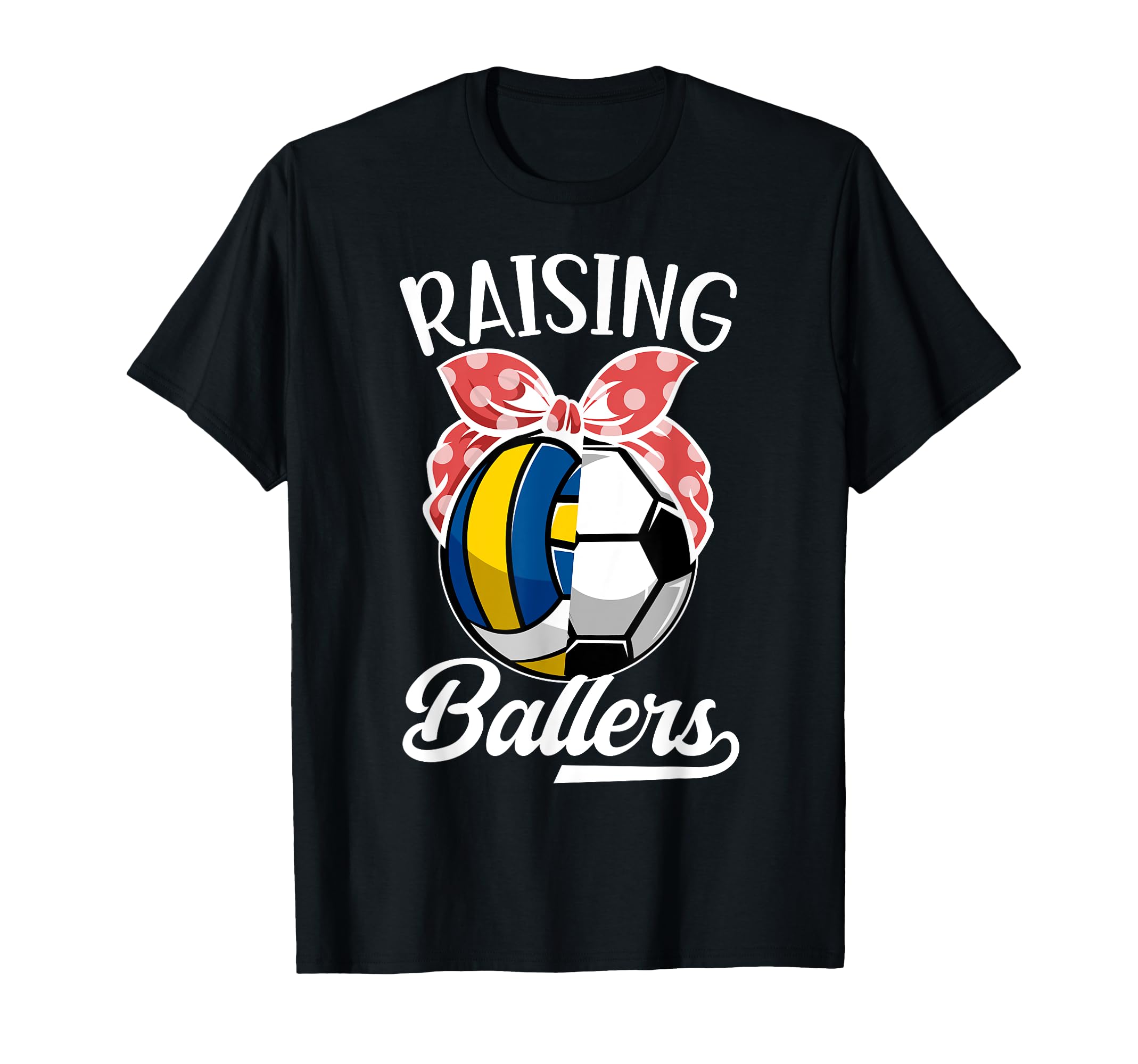 Raising Ballers Volleyball Soccer T-Shirt - Streetwear Style for Adults