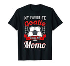 My Favorite Goalie Calls Me Momo T-Shirt - Novelty Apparel Men Women
