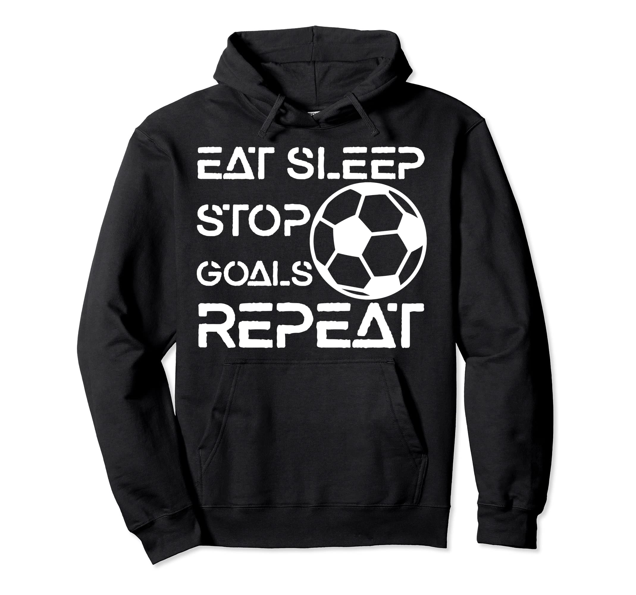 Eat Sleep Stop Goals Repeat Funny Hoodie - Minimalist Print Unisex